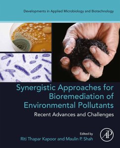 Synergistic Approaches for Bioremediation of Environmental Pollutants: Recent Advances and Challenges (eBook, ePUB) Cover Synergistic Approaches for Bioremediation of Environmental Pollutants: Recent Advances and Challenges (eBook, ePUB)