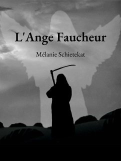 L'Ange Faucheur (eBook, ePUB) - Schietekat, Mélanie
