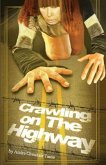 Crawling on the Highway (eBook, ePUB) Crawling on the Highway (eBook, ePUB)