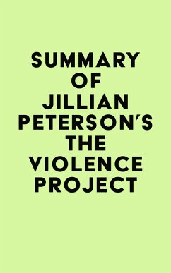 Cover Summary of Jillian Peterson's The Violence Project (eBook, ePUB)