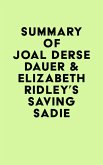 Summary of Joal Derse Dauer & Elizabeth Ridley's Saving Sadie (eBook, ePUB)