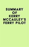 Summary of Kerry McCauley's Ferry Pilot (eBook, ePUB)
