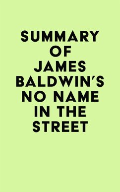 Cover Summary of James Baldwin's No Name in the Street (eBook, ePUB)