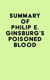 Summary of Philip E. Ginsburg's Poisoned Blood (eBook, ePUB)