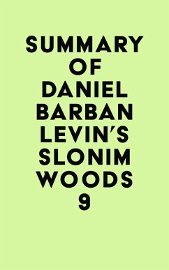 Summary of Daniel Barban Levin's Slonim Woods 9 (eBook, ePUB) - IRB Media