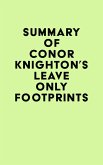 Summary of Conor Knighton's Leave Only Footprints (eBook, ePUB) Summary of Conor Knighton's Leave Only Footprints (eBook, ePUB)