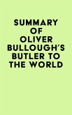 Summary of Oliver Bullough's Butler to the World (eBook, ePUB)