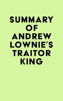 Cover Summary of Andrew Lownie's Traitor King (eBook, ePUB)