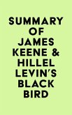 Summary of James Keene & Hillel Levin's Black Bird (eBook, ePUB)