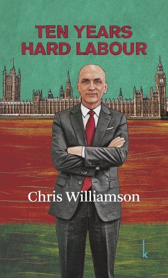Ten Years Hard Labour (eBook, ePUB) - Williamson, Chris