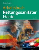 Arbeitsbuch Rettungsanitäter Heute (eBook, ePUB)