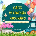 Viajes de fantasía para niños (MP3-Download)