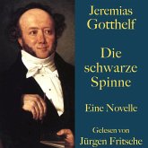 Jeremias Gotthelf: Die schwarze Spinne (MP3-Download)