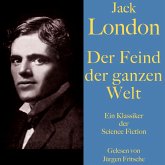 Jack London: Der Feind der ganzen Welt (MP3-Download)