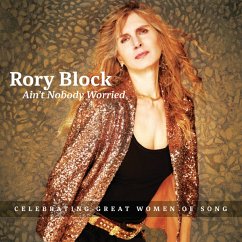 Ain'T Nobody Worried (Celebrating Great Women Of S - Block,Rory