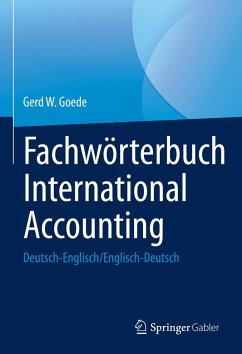 Fachwörterbuch International Accounting - Goede, Gerd W.