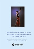 Recursos didácticos para el desarrollo del componente cultural en ELE