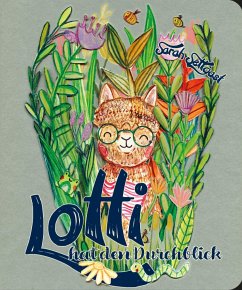 Lotti hat den Durchblick - Settgast, Sarah