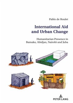 International Aid and Urban Change - de Roulet, Pablo