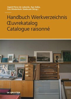 Handbuch Werkverzeichnis - OEuvrekatalog - Catalogue raisonné