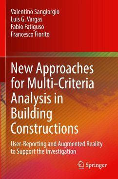 New Approaches for Multi-Criteria Analysis in Building Constructions - Sangiorgio, Valentino;Vargas, Luis G.;Fatiguso, Fabio