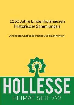 1250 Jahre Lindenholzhausen - Historische Sammlungen - Jung, Michael;Rompel, Bernd