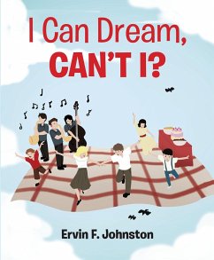 I Can Dream, Can't I? (eBook, ePUB)