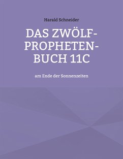 Das Zwölf-Propheten-Buch 11C (eBook, ePUB) - Schneider, Harald