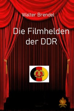 Cover Die Filmhelden der DDR (eBook, ePUB)