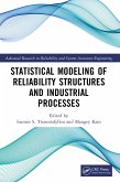 Statistical Modeling of Reliability Structures and Industrial Processes (eBook, ePUB)