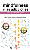 Mindfulness y las adicciones (eBook, ePUB)