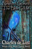 Newford Stories: The Blue Fiddle (eBook, ePUB)