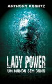 Lady Power - Um Mundo sem Dono (eBook, ePUB)