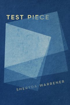 Test Piece (eBook, ePUB) - Warrener, Sheryda