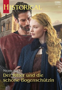Der Ritter und die schöne Bogenschützin (eBook, ePUB) - Locke, Nicole