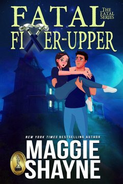 Fatal Fixer Upper (eBook, ePUB) - Shayne, Maggie