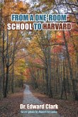 FROM A ONE-ROOM SCHOOL TO HARVARD (eBook, ePUB)