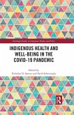 Indigenous Health and Well-Being in the COVID-19 Pandemic (eBook, PDF)