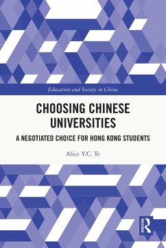 Choosing Chinese Universities (eBook, ePUB) - Te, Alice Y. C.