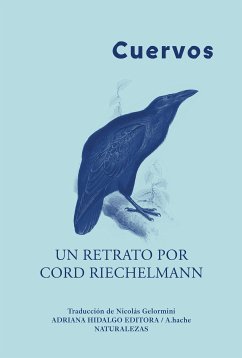 Cuervos (eBook, ePUB) - Riechelmann, Cord