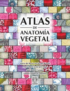 Atlas de anatomía vegetal (eBook, ePUB) - Azcárraga del Rosette, María Rocío