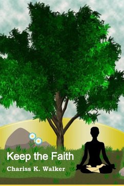 Cover Keep the Faith (Finding Serenity, #1) (eBook, ePUB)