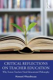 Critical Reflections on Teacher Education (eBook, ePUB)