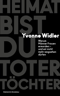 Heimat bist du toter Töchter (eBook, ePUB) - Widler, Yvonne