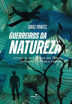 Guerreiros da Natureza (eBook, ePUB) - Pontes, Jorge