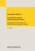 Sozialhilfe SGB XII Grundsicherung für Arbeitsuchende SGB II (eBook, PDF)