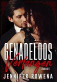 Genadeloos verlangen (eBook, ePUB)