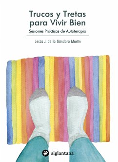 Trucos y tretas para vivir bien (eBook, ePUB) - de la Gándara, Jesús J.