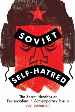 Soviet Self-Hatred (eBook, ePUB)