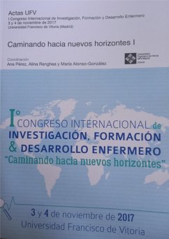 I Congreso internacional de investigación, formación & desarrollo enfermero (eBook, PDF) - Renghea, Mariana Alina